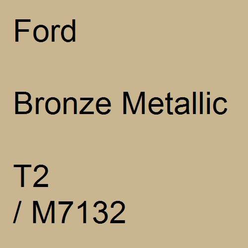 Ford, Bronze Metallic, T2 / M7132.